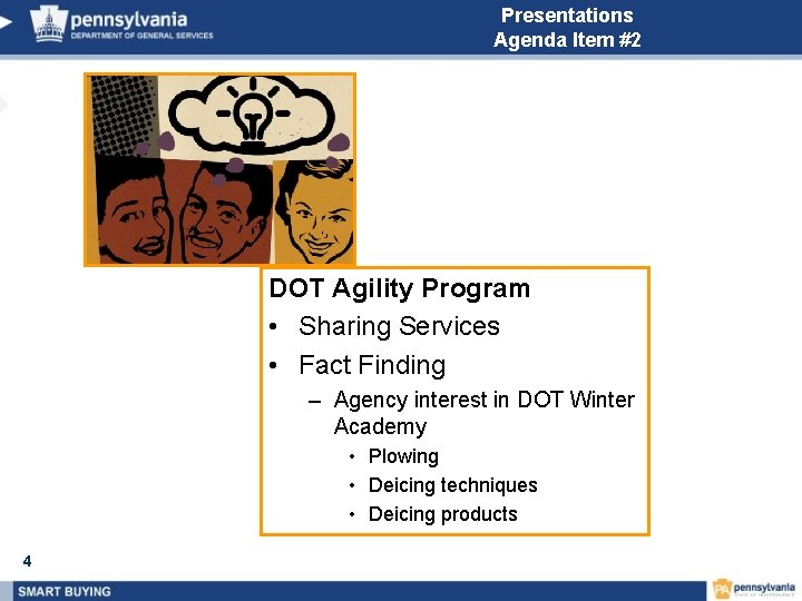 Presentations Agenda Item #2 DOT Agility Program • Sharing Services • Fact Finding –