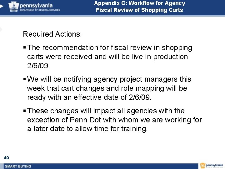 Appendix C: Workflow for Agency Fiscal Review of Shopping Carts Required Actions: § The