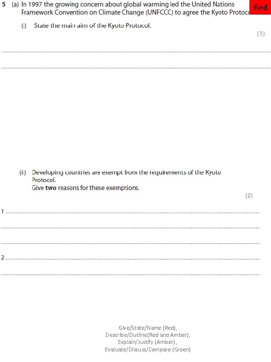 Red Give/State/Name (Red), Describe/Outline(Red and Amber), Explain/Justify (Amber) , Evaluate/Discuss/Compare (Green) 