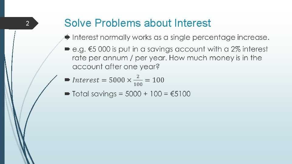 2 Solve Problems about Interest 