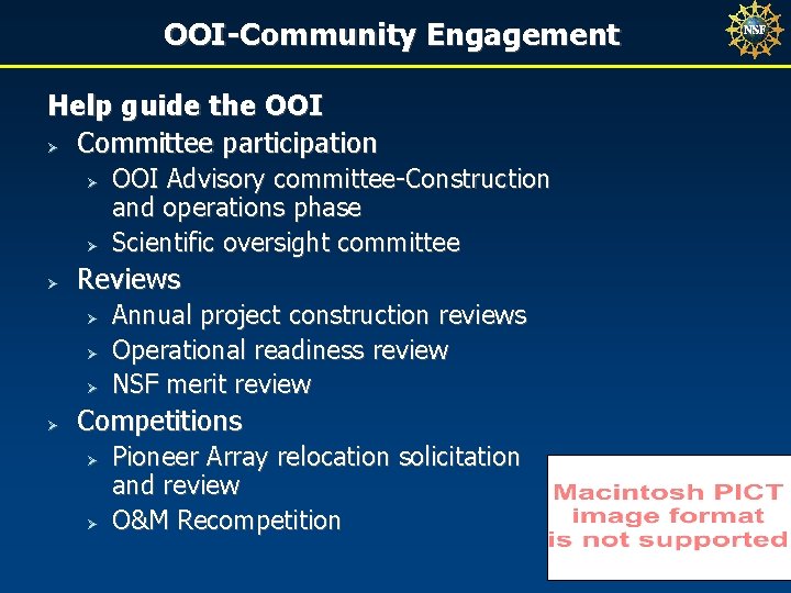OOI-Community Engagement Help guide the OOI Ø Committee participation Ø Ø Ø Reviews Ø