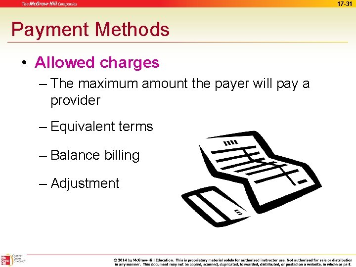 17 -31 Payment Methods • Allowed charges – The maximum amount the payer will