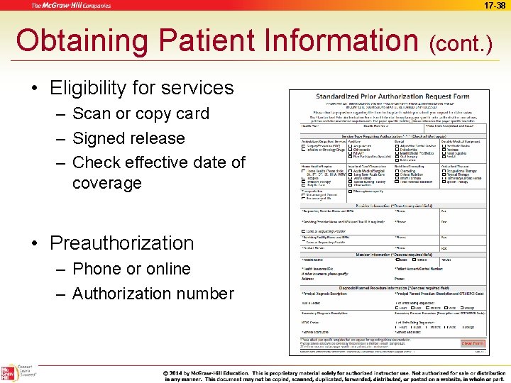 17 -38 Obtaining Patient Information (cont. ) • Eligibility for services – Scan or