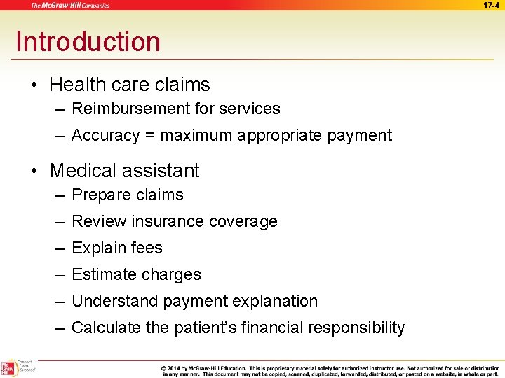 17 -4 Introduction • Health care claims – Reimbursement for services – Accuracy =