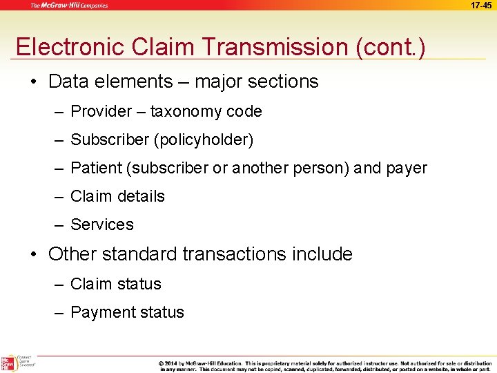 17 -45 Electronic Claim Transmission (cont. ) • Data elements – major sections –