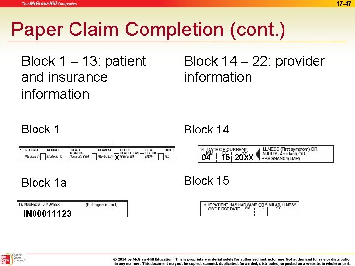 17 -47 Paper Claim Completion (cont. ) Block 1 – 13: patient and insurance