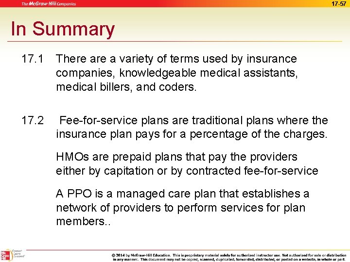 17 -57 In Summary 17. 1 There a variety of terms used by insurance
