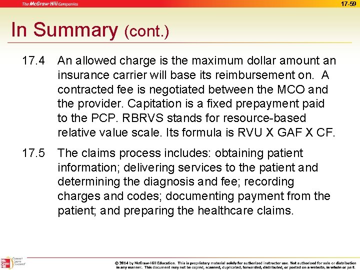 17 -59 In Summary (cont. ) 17. 4 An allowed charge is the maximum
