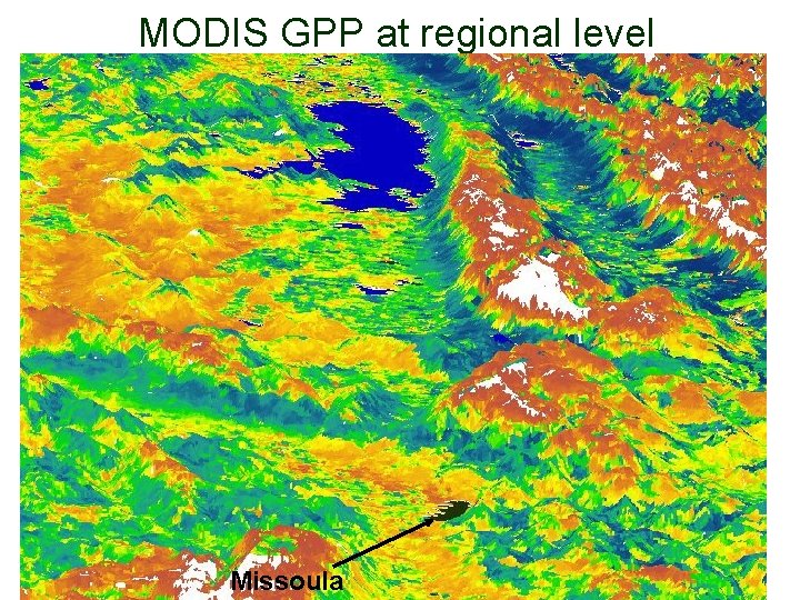 MODIS GPP at regional level Missoula MODIS GPP at regional level Missoula