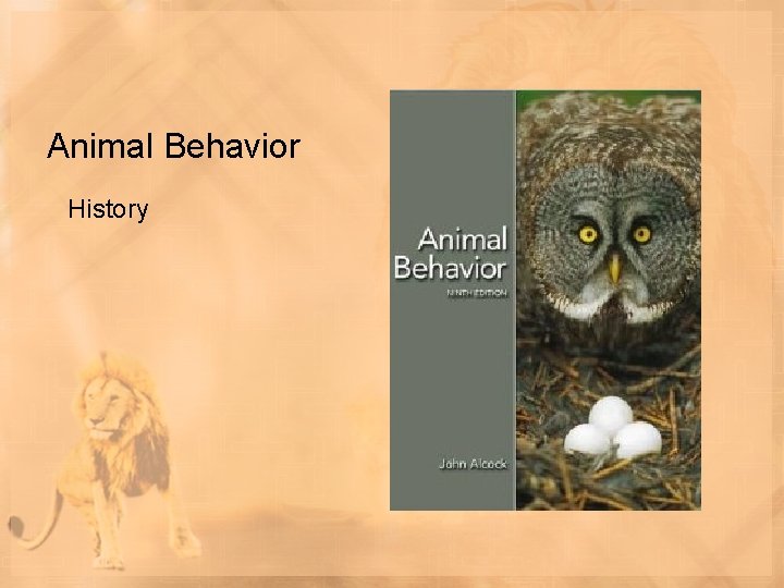 Animal Behavior History 
