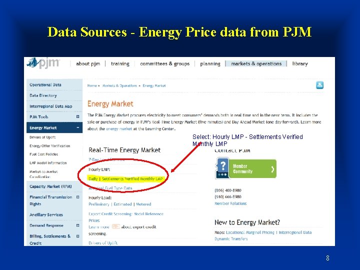 Data Sources - Energy Price data from PJM Select: Hourly LMP - Settlements Verified