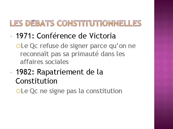  1971: Conférence de Victoria Le Qc refuse de signer parce qu’on ne reconnaît