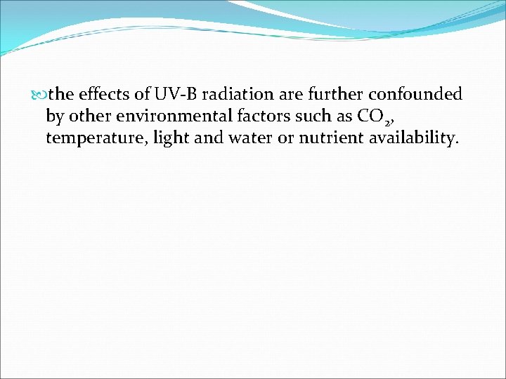 UV radiation and Plants The UVB and UVC