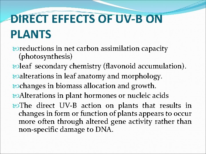 UV radiation and Plants The UVB and UVC