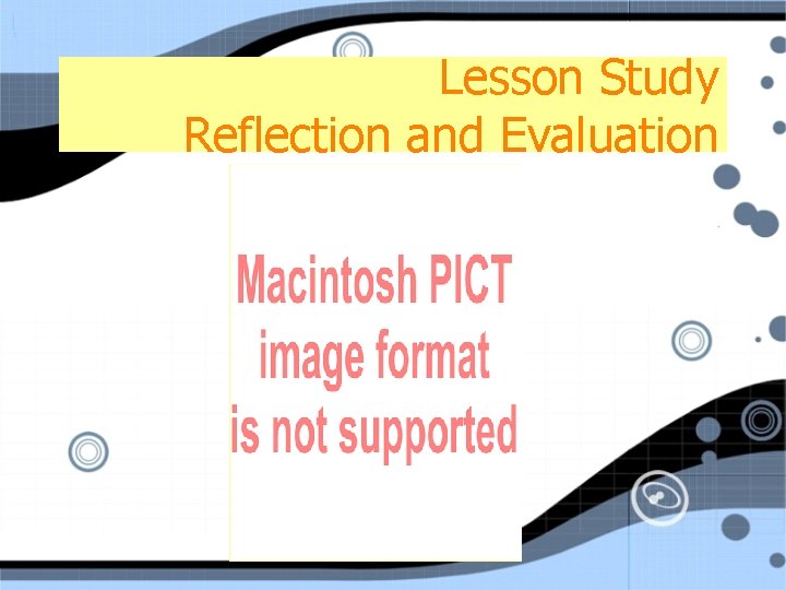 Lesson Study Reflection and Evaluation 