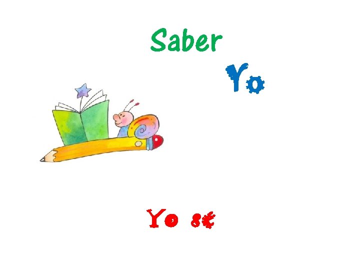 Saber Yo sé Yo 