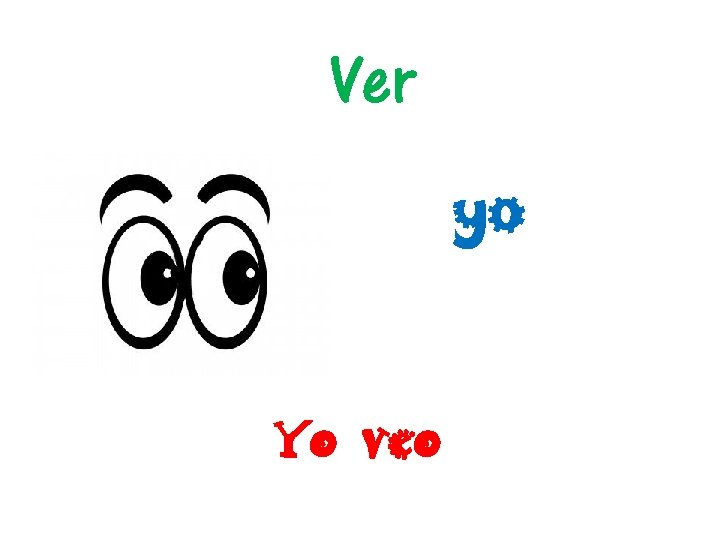 Ver yo Yo veo 