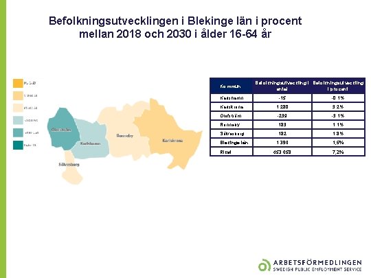 Befolkningsutvecklingen i Blekinge län i procent mellan 2018 och 2030 i ålder 16 -64