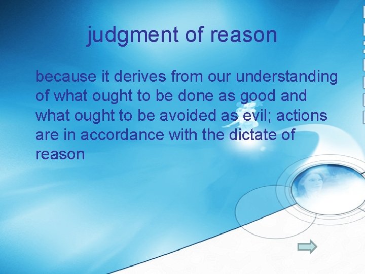 judgment of reason because it derives from our understanding of what ought to be