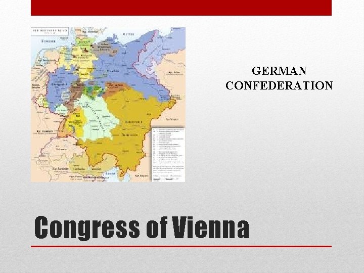 GERMAN CONFEDERATION Congress of Vienna 