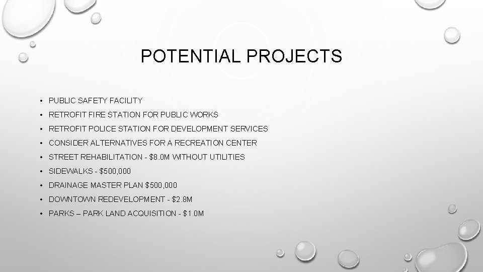 POTENTIAL PROJECTS • PUBLIC SAFETY FACILITY • RETROFIT FIRE STATION FOR PUBLIC WORKS •