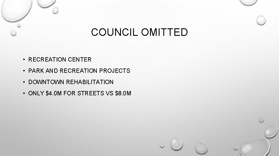 COUNCIL OMITTED • RECREATION CENTER • PARK AND RECREATION PROJECTS • DOWNTOWN REHABILITATION •