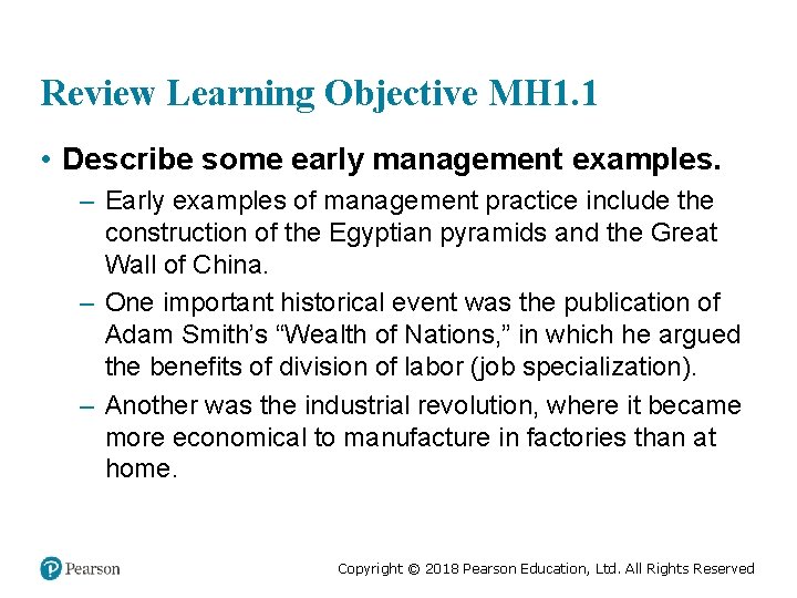 Review Learning Objective MH 1. 1 • Describe some early management examples. – Early