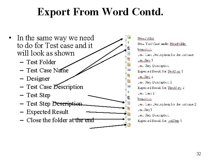 Export From Word Contd. • In the same way we need to do for