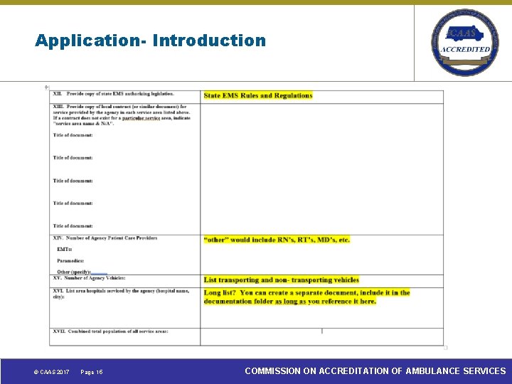 Application- Introduction © CAAS 2017 Page 15 COMMISSION ON ACCREDITATION OF AMBULANCE SERVICES 