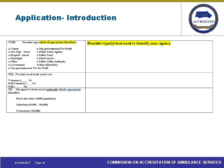 Application- Introduction © CAAS 2017 Page 16 COMMISSION ON ACCREDITATION OF AMBULANCE SERVICES 