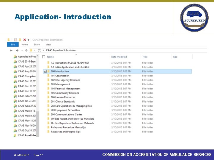 Application- Introduction © CAAS 2017 Page 17 COMMISSION ON ACCREDITATION OF AMBULANCE SERVICES 