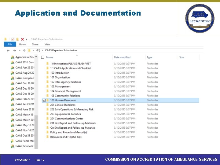 Application and Documentation © CAAS 2017 Page 19 COMMISSION ON ACCREDITATION OF AMBULANCE SERVICES