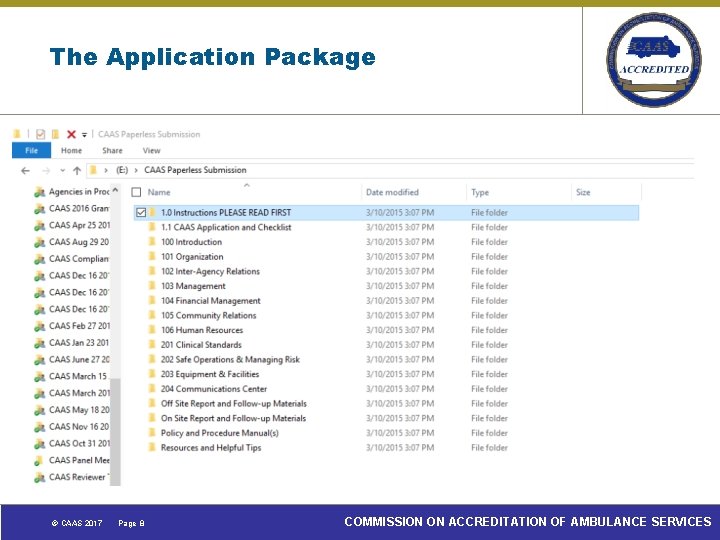 The Application Package © CAAS 2017 Page 8 COMMISSION ON ACCREDITATION OF AMBULANCE SERVICES