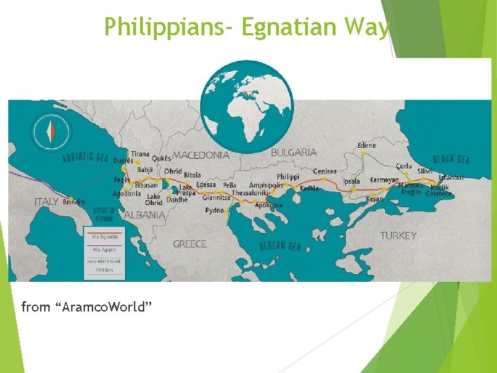 Philippians- Egnatian Way from “Aramco. World” 