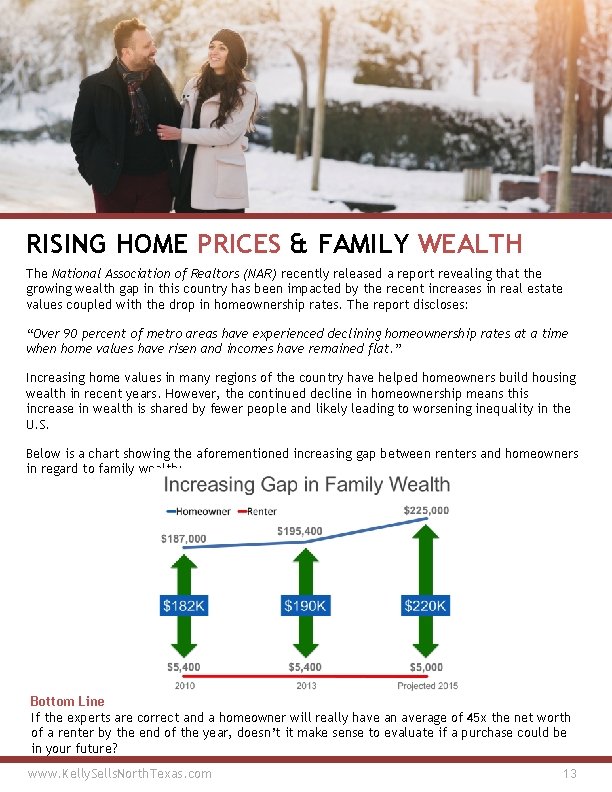 RISING HOME PRICES & FAMILY WEALTH The National Association of Realtors (NAR) recently released