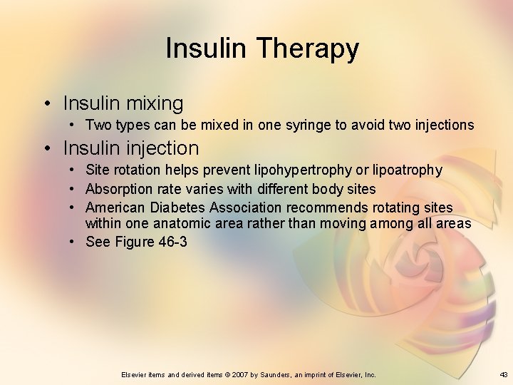 Insulin Therapy • Insulin mixing • Two types can be mixed in one syringe