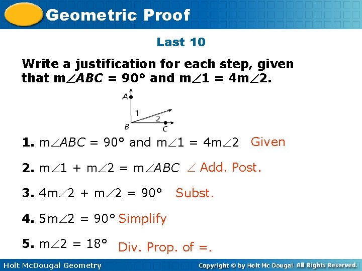 Geometric Proof Last 10 Write a justification for each step, given that m ABC