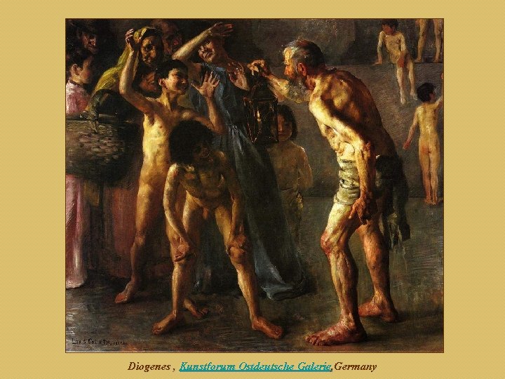 Diogenes , Kunstforum Ostdeutsche Galerie, Germany 