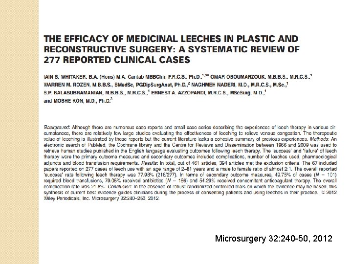 Microsurgery 32: 240 -50, 2012 