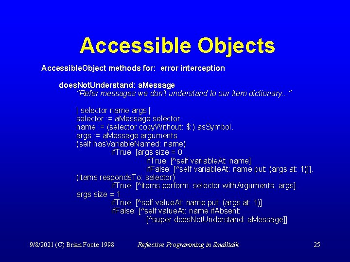 Accessible Objects Accessible. Object methods for: error interception does. Not. Understand: a. Message "Refer