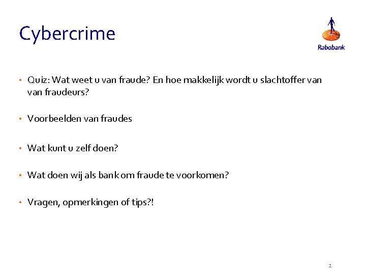 Cybercrime • Quiz: Wat weet u van fraude? En hoe makkelijk wordt u slachtoffer