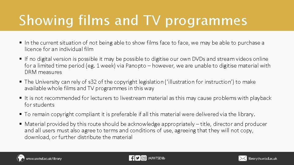 Showing films and TV programmes § In the current situation of not being able