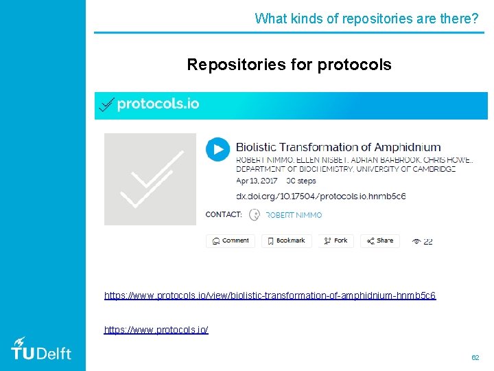 What kinds of repositories are there? Repositories for protocols https: //www. protocols. io/view/biolistic-transformation-of-amphidnium-hnmb 5