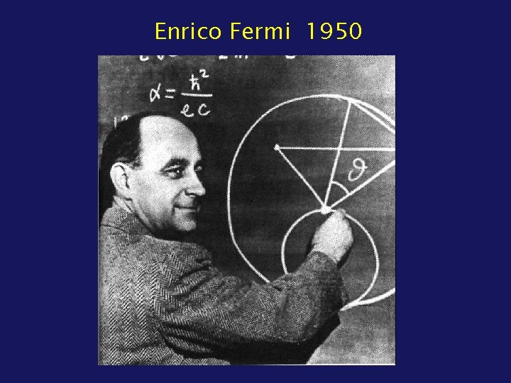 Enrico Fermi 1950 