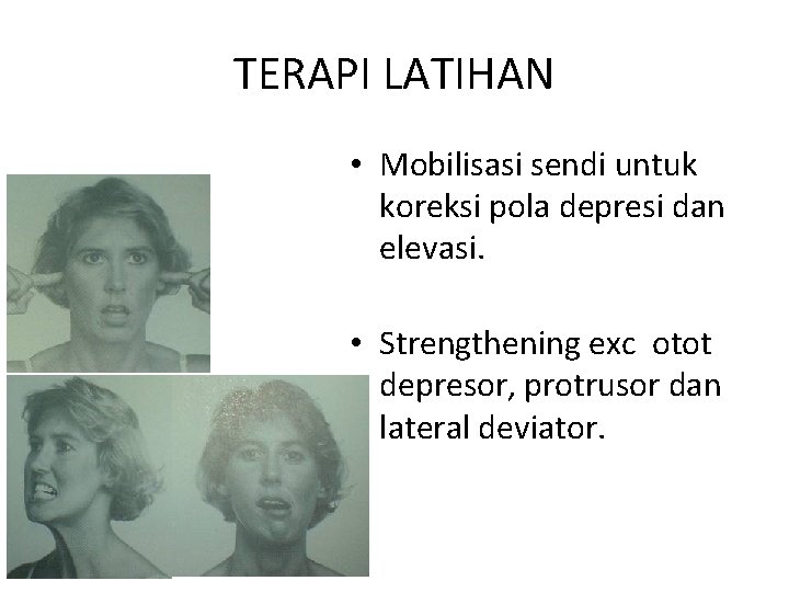 TERAPI LATIHAN • Mobilisasi sendi untuk koreksi pola depresi dan elevasi. • Strengthening exc