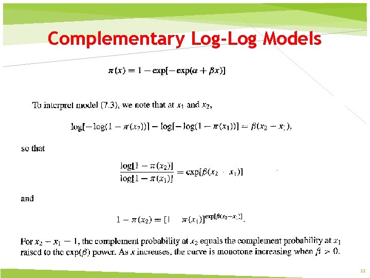Complementary Log-Log Models 22 