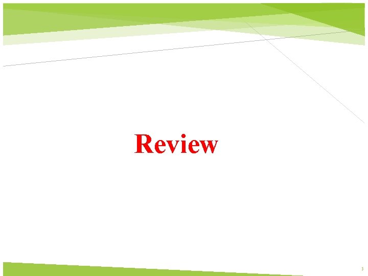 Review 3 