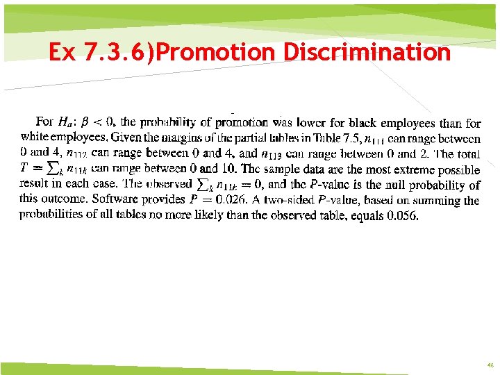 Ex 7. 3. 6)Promotion Discrimination 46 