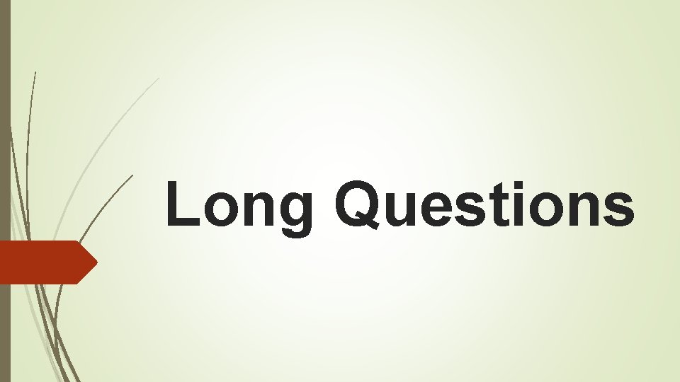 Long Questions 