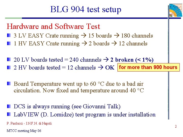 BLG 904 test setup Hardware and Software Test 3 LV EASY Crate running 15